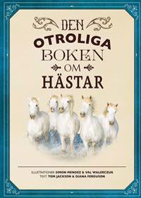 Den otroliga boken om hästar