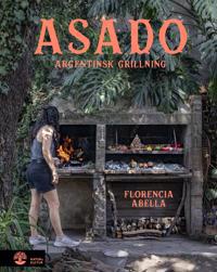 Asado : argentinsk grillning
