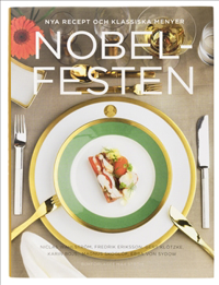 Nobelfesten - nya recept och klassiska menyer